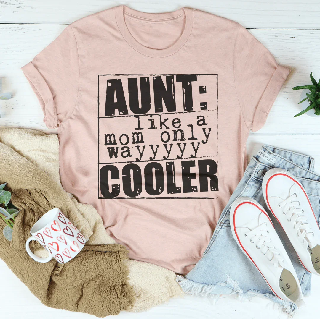 Camiseta cooler "Tía como una mamá"