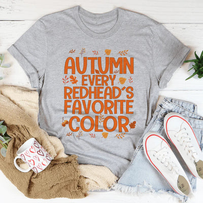 Autumn Every Redhead's Favorite Color Tee - Korvel