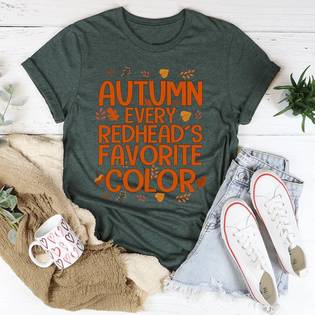 Autumn Every Redhead's Favorite Color Tee - Korvel