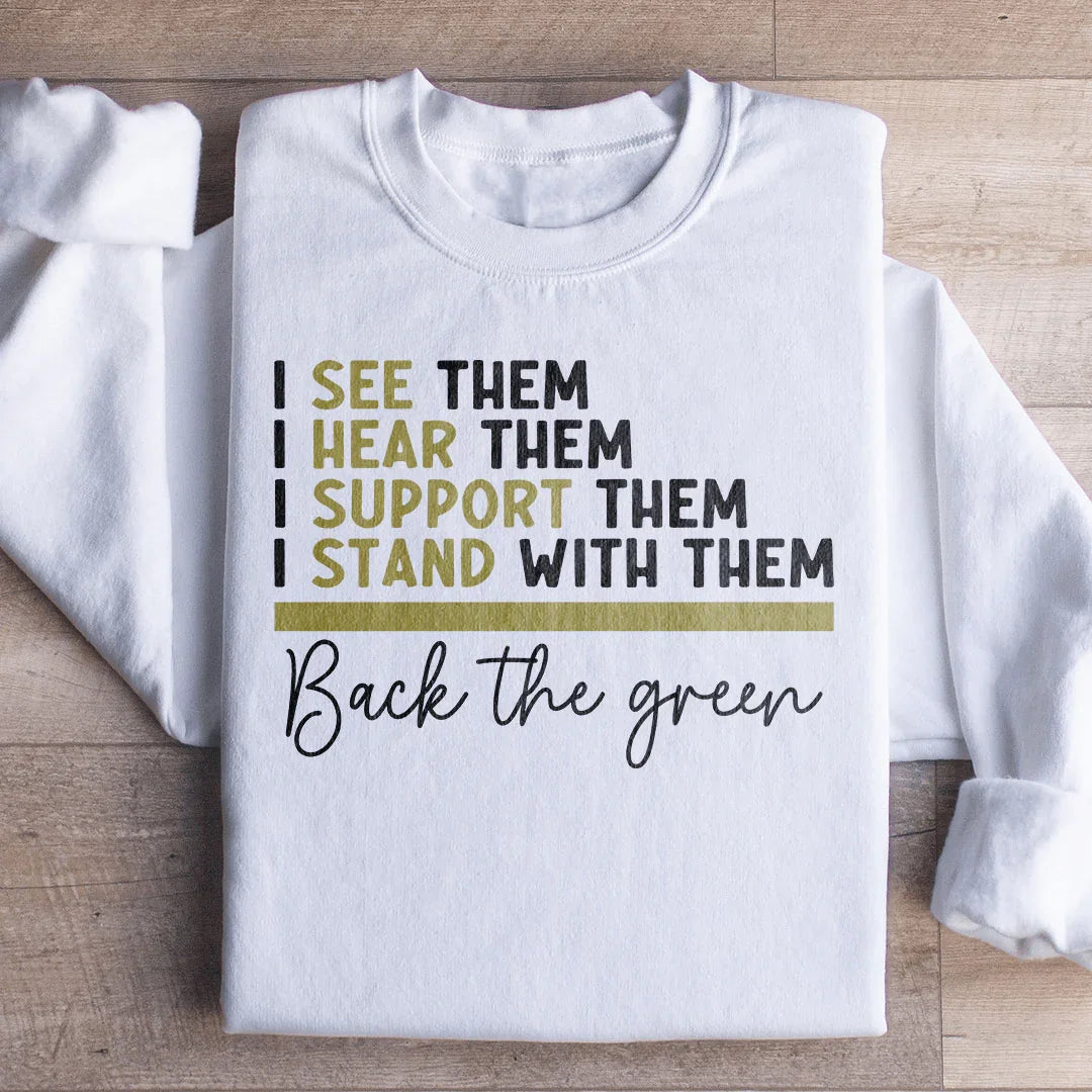 Sweatshirt Back The Green