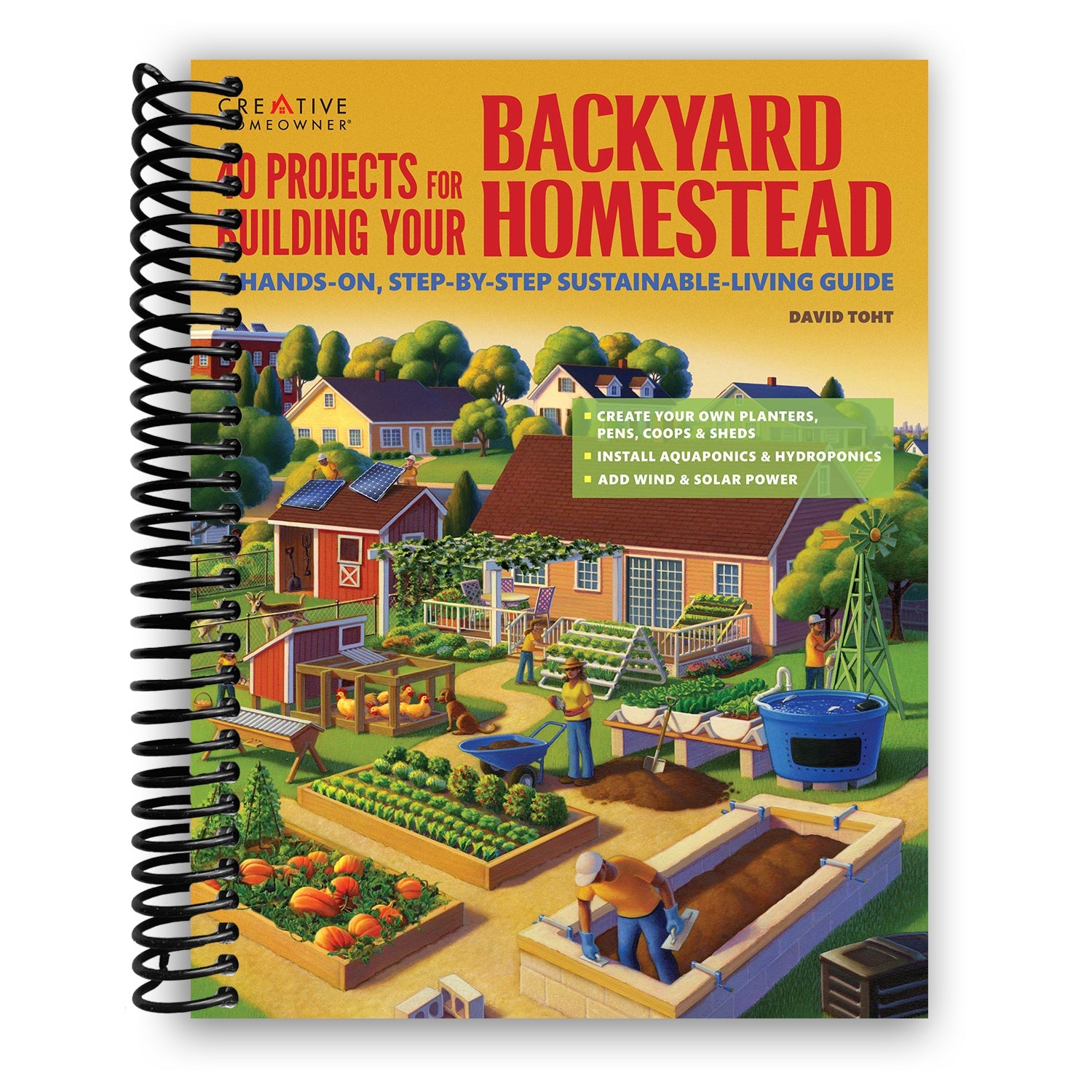 40 Essential Projects for Your Backyard Homestead: A Comprehensive Guide to Sustainable Living (Spiral Bound) - Korvel
