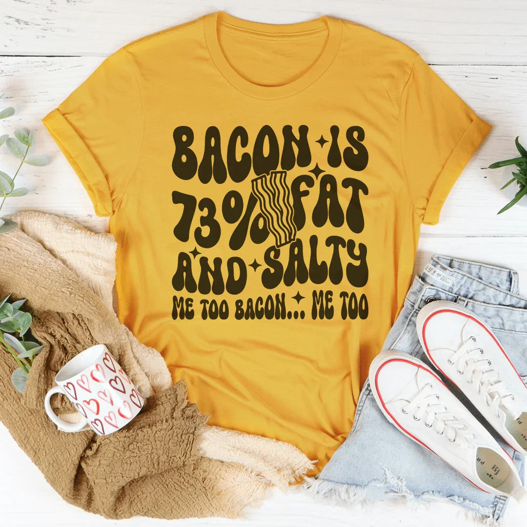 Bacon Me Too Tee - Playful and Comfortable T-Shirt