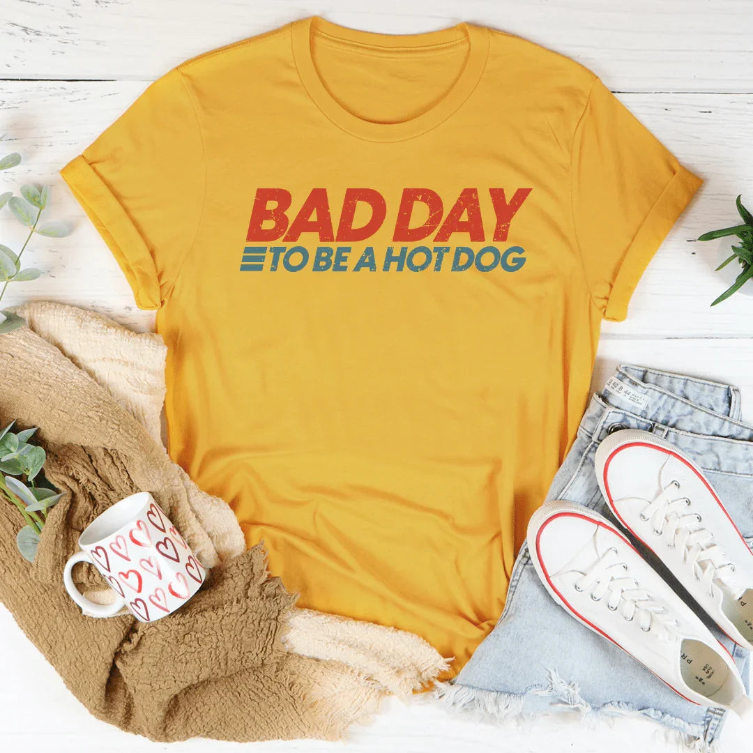 Camiseta "Mal día para ser un perrito caliente"
