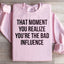 Sweatshirt Mauvais Influence