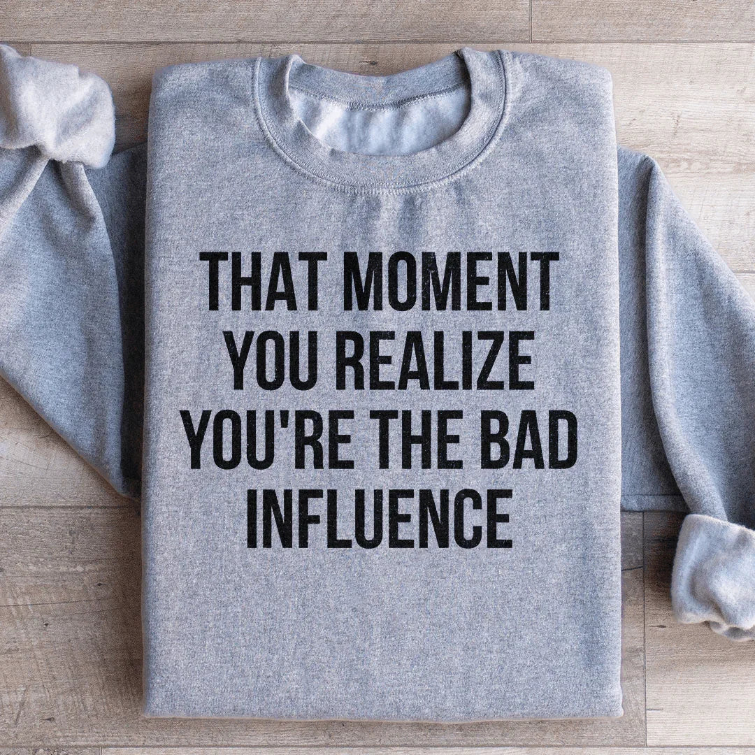 Sweatshirt Mauvais Influence