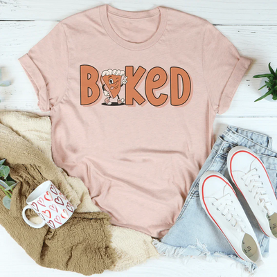 Baked Tee - Celebrate Your Love for Baking
