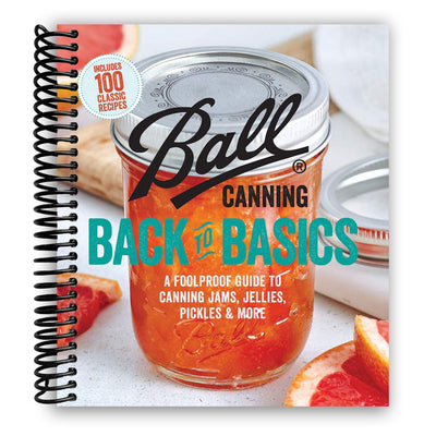 Essential Guide to Home Canning: Master Jams, Jellies, and Pickles (Spiral Bound) - Korvel