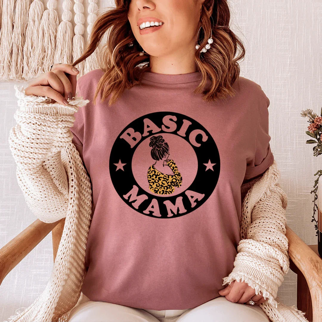 Basic Mama Tee - Everyday Comfort with a Touch of Sass