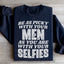 Be Picky Sweatshirt: Comfort Meets Style