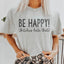 T-shirt Be Happy
