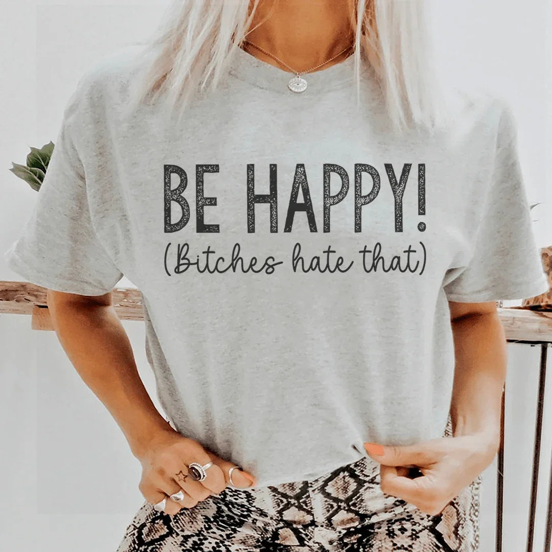 T-shirt Be Happy