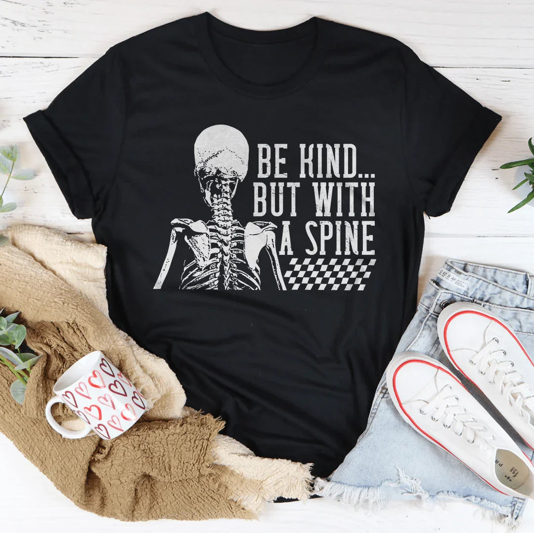 Soyez gentil mais avec du caractère Tee
