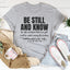 Camiseta Be Still And Know