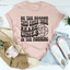 Be The Reason They Check Their Brake Lines Tee