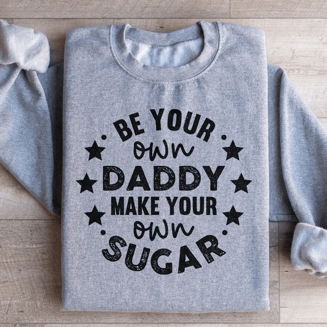 Sudadera Sé tu propio papá
