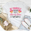 Be Yourself Everyone Else Is Already Taken T-Shirt