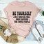 Camiseta Sé tú mismo