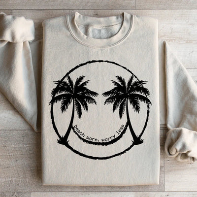 Beach More Worry Less Sweatshirt