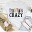 Beautiful Crazy Tee - Soft & Stylish