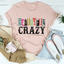 Beautiful Crazy Tee - Soft & Stylish