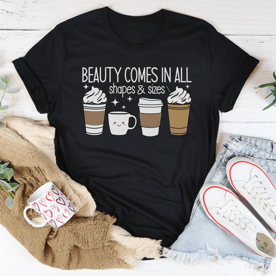Camiseta "La belleza viene en todas las formas y tamaños"