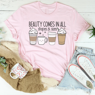 Camiseta "La belleza viene en todas las formas y tamaños"