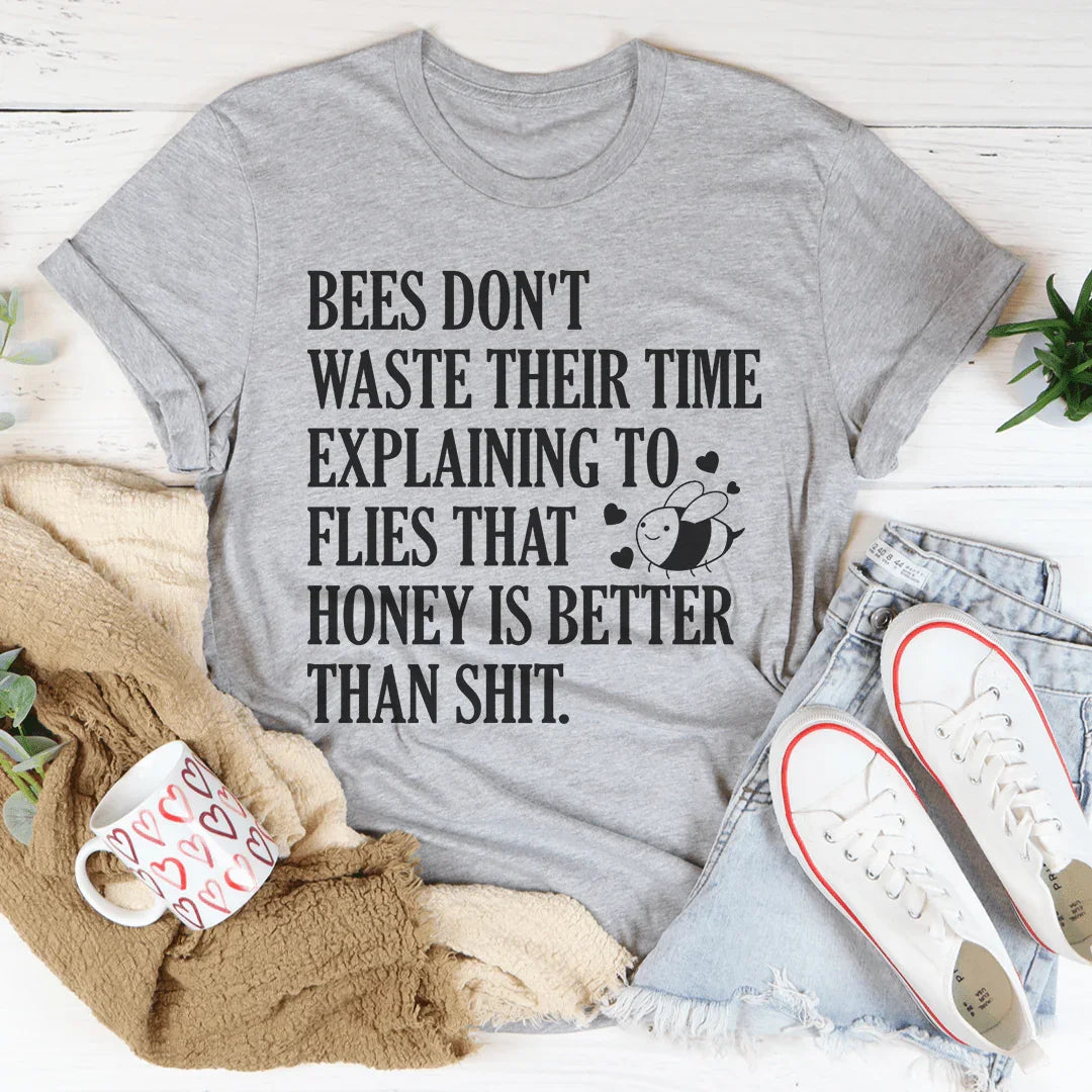 Bees Don't Waste Their Time Tee - Korvel