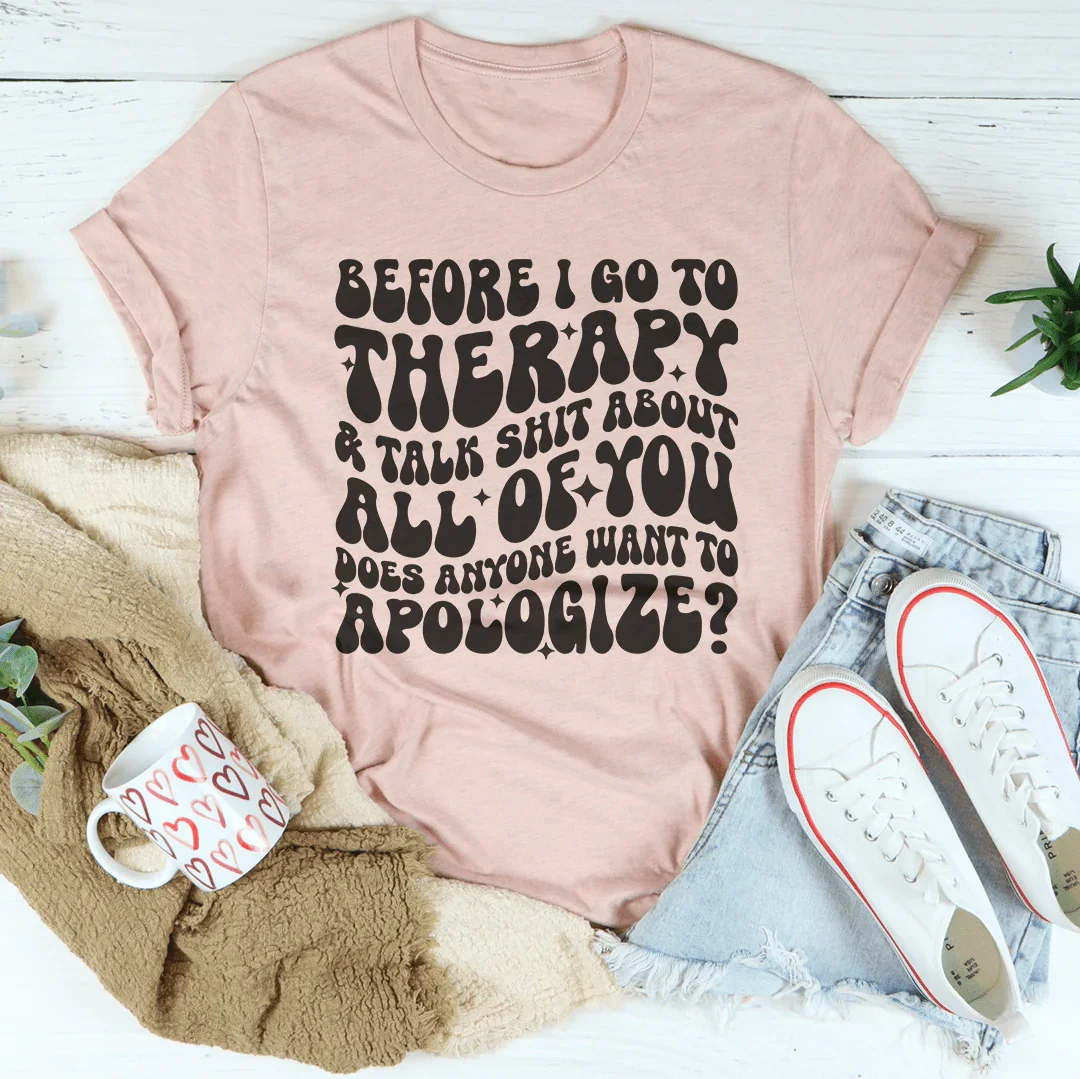 T-shirt Avant d'aller en thérapie