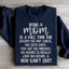 Being A Mom Is A Full-Time Job Sweatshirt