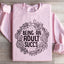 Being An Adult Succs Sweatshirt