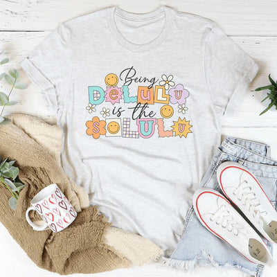 Ser Delulu es la camiseta Solulu