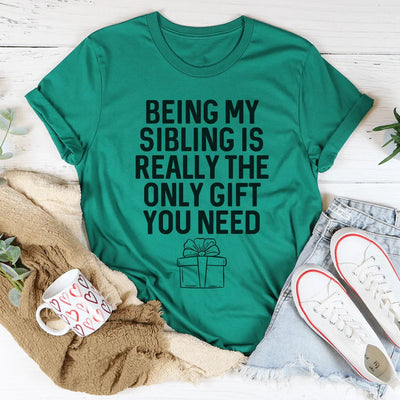Ser Hermano Es Realmente El Único Regalo Que Necesitas Camiseta