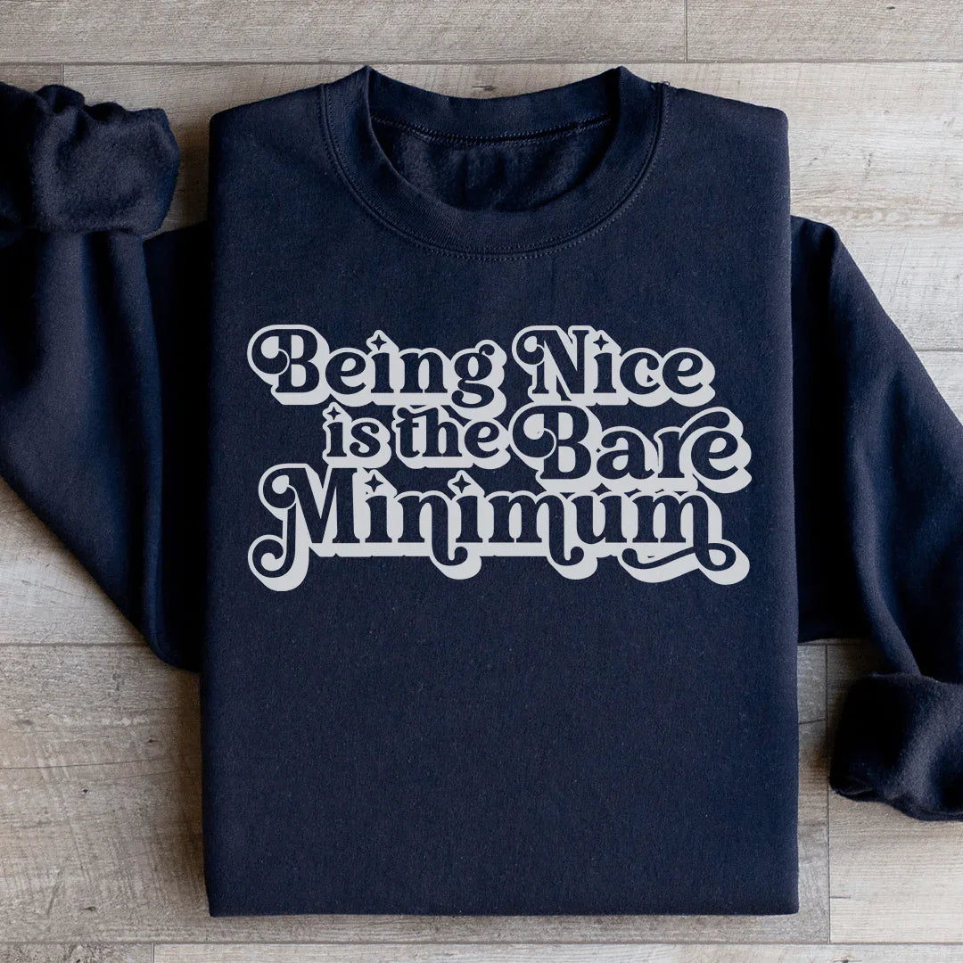 Ser amable es lo mínimo indispensable Sudadera