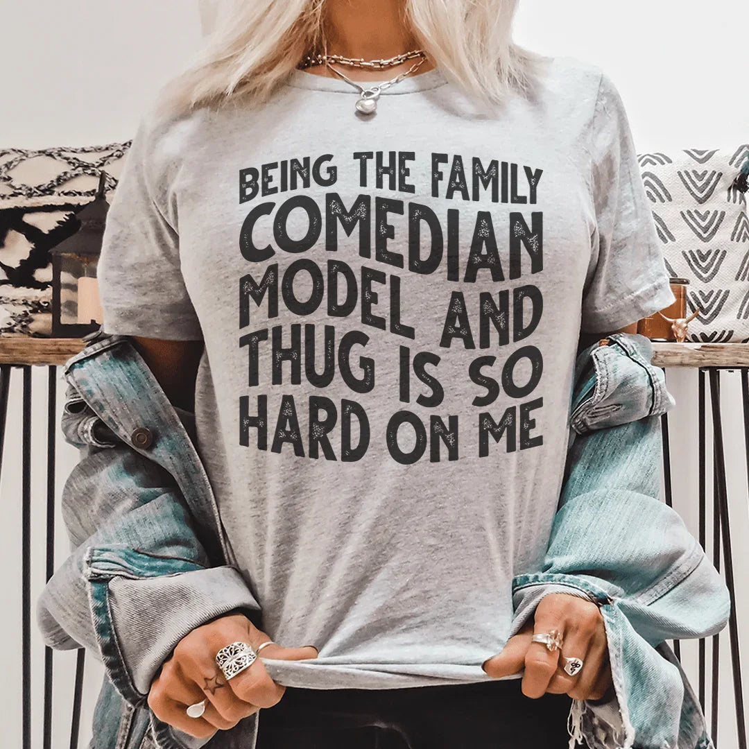 Camiseta "Ser el comediante de la familia"