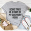 Everyday Mood Tee: Being Tired is My Vibe