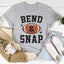 Bend & Snap Sweatshirt