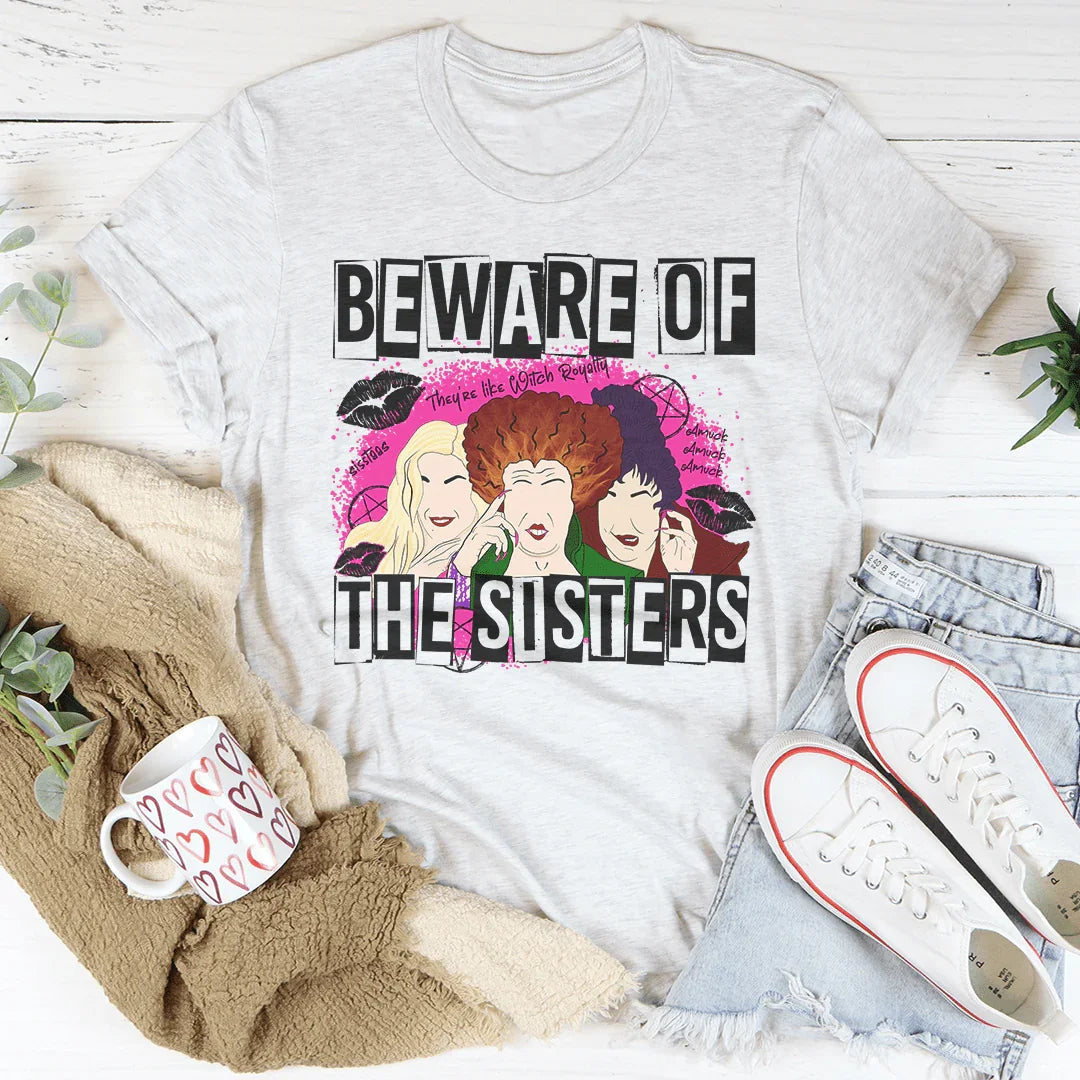 Camiseta Cuidado con las hermanas