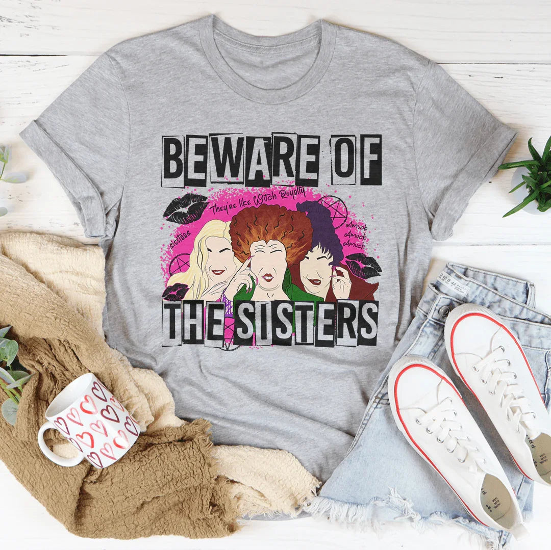 Camiseta Cuidado con las hermanas