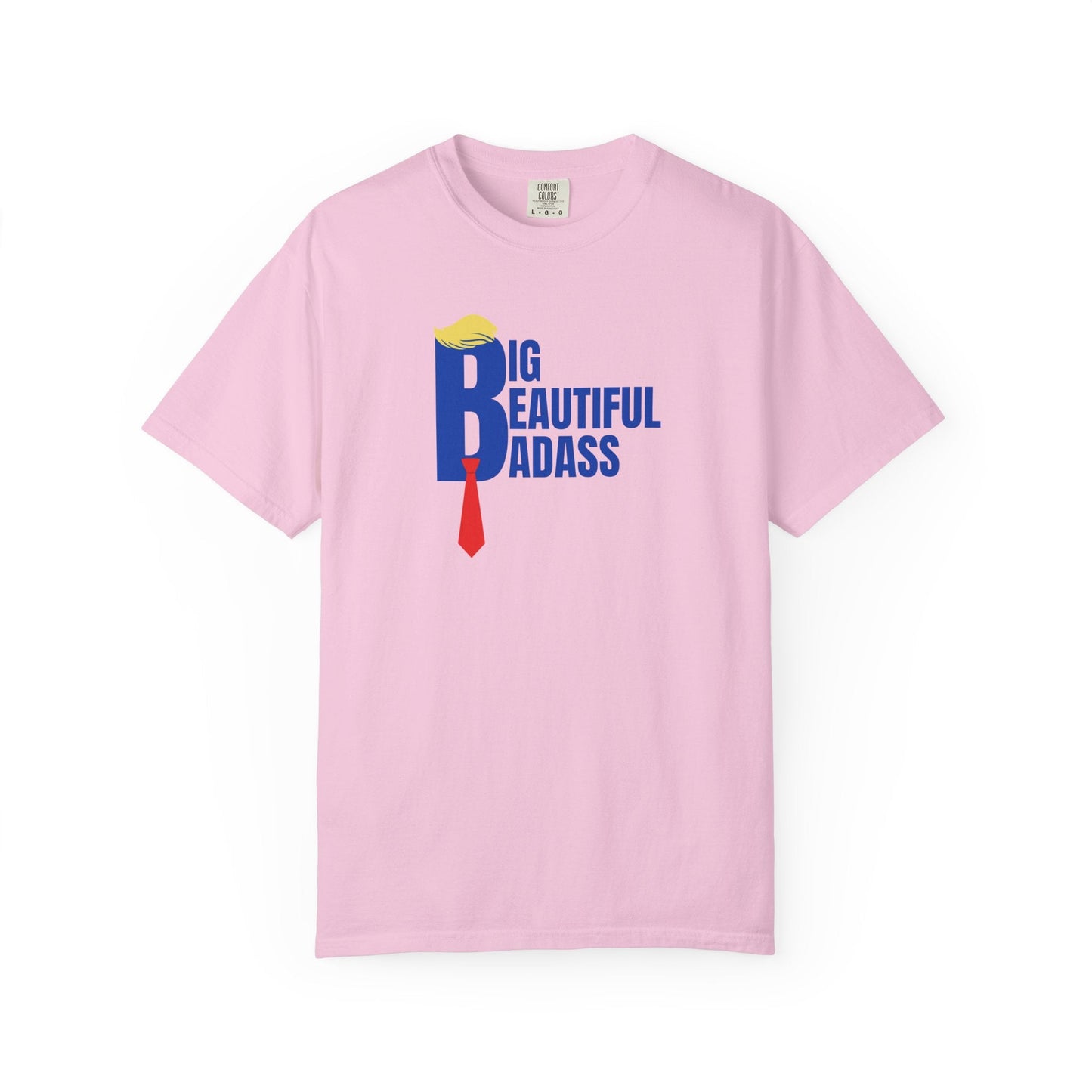 Gran Camiseta Unisex Teñida a la Prenda Big Beautiful Badass