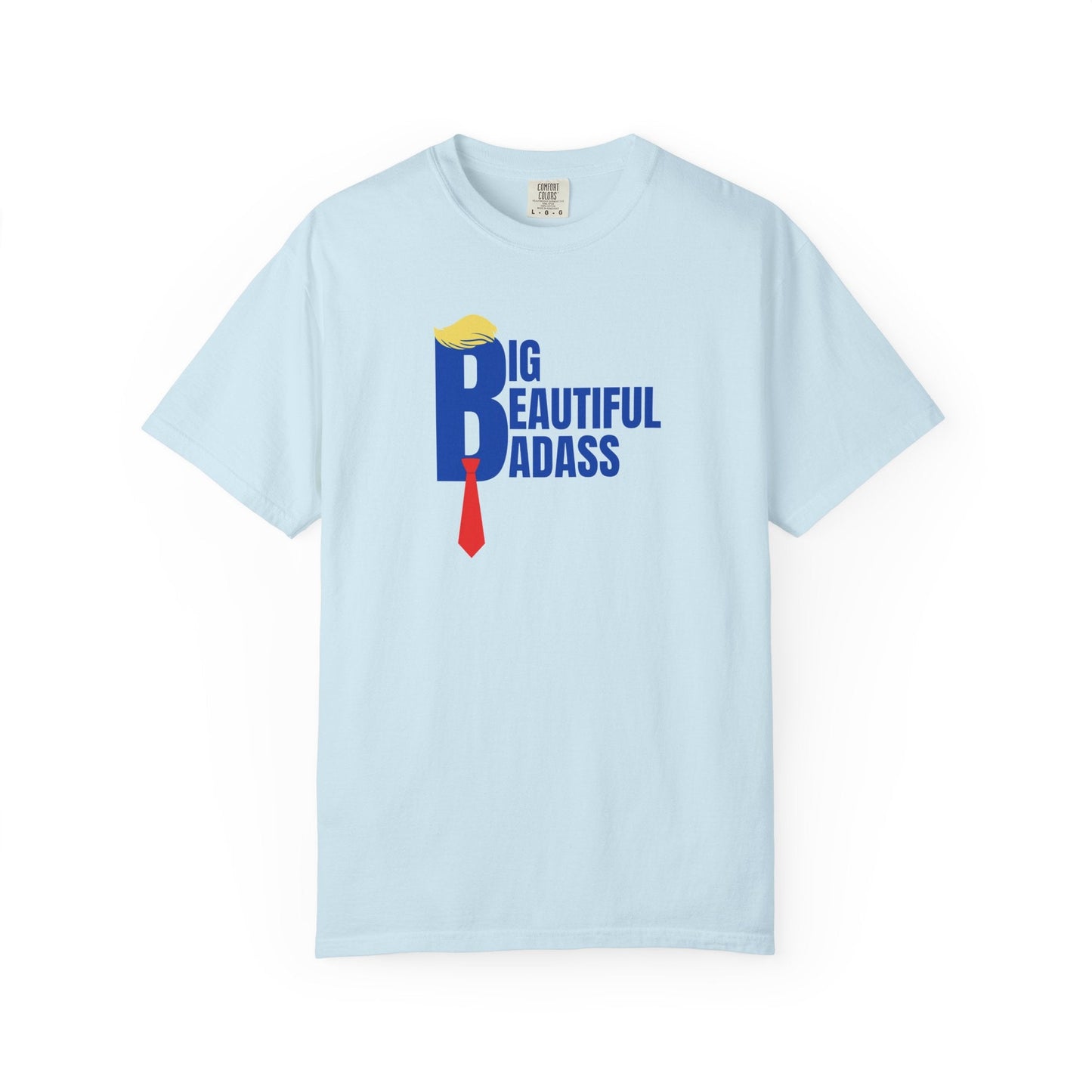Gran Camiseta Unisex Teñida a la Prenda Big Beautiful Badass