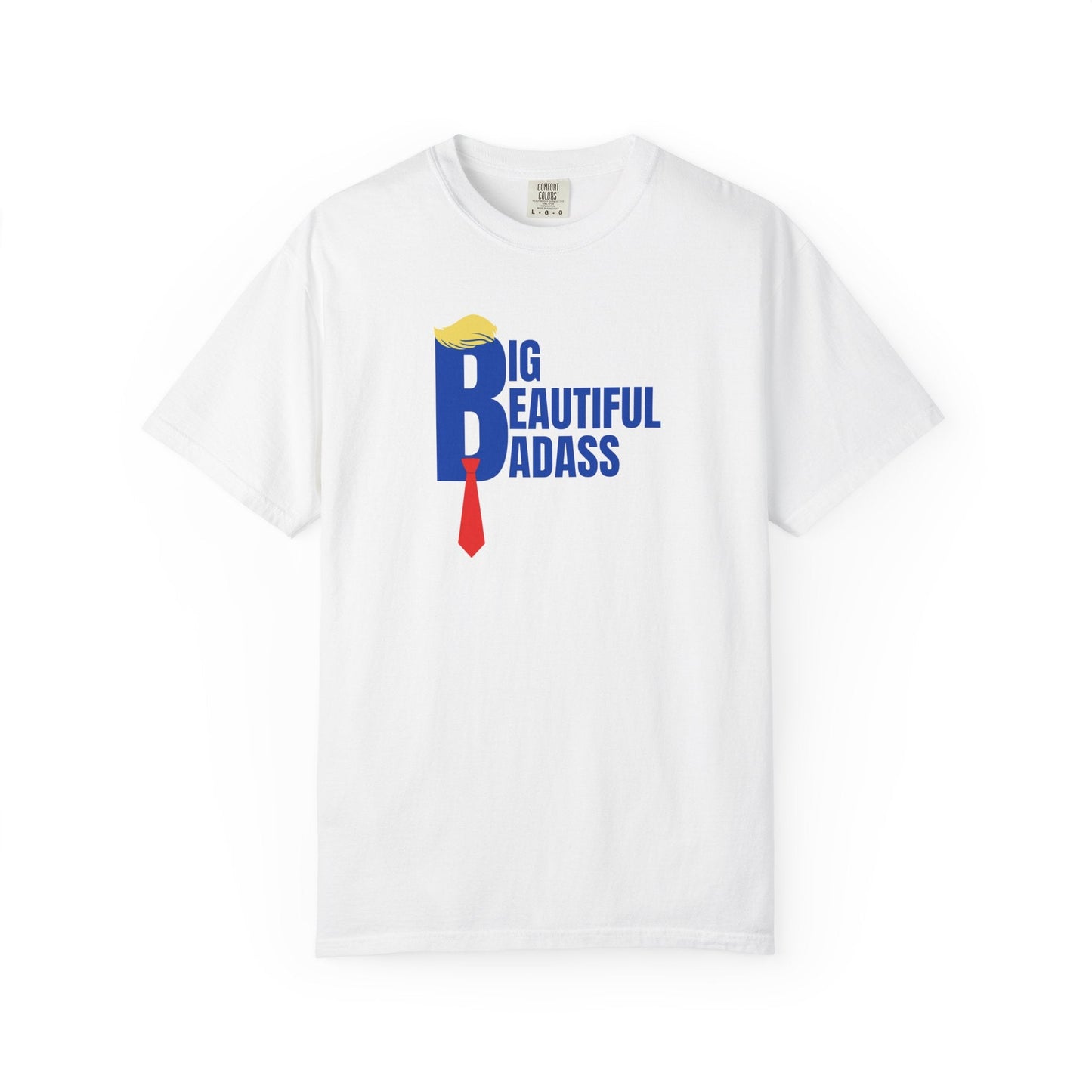 Gran Camiseta Unisex Teñida a la Prenda Big Beautiful Badass