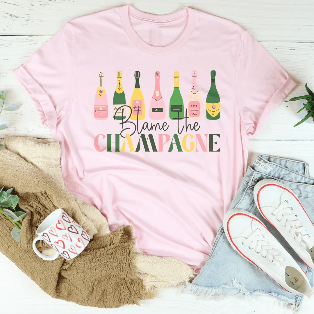 Blame The Champagne T-Shirt