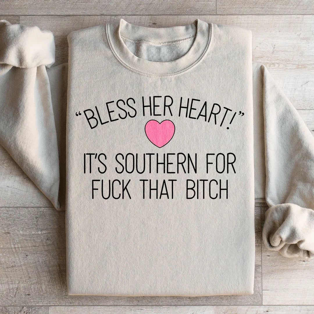 Sweatshirt Bless Her Heart