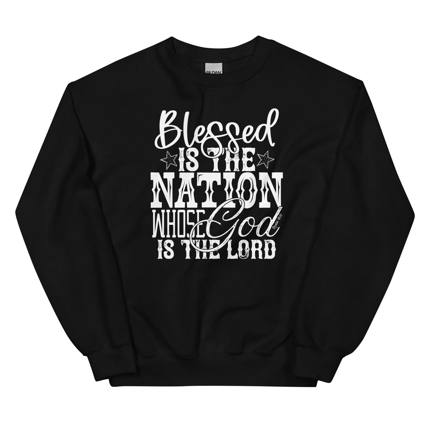 Blessed Is The Nation Sweatshirt