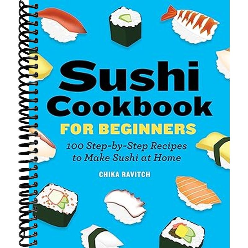 Libro de Sushi para Principiantes: 100 Recetas Fáciles para Hacer Sushi en Casa