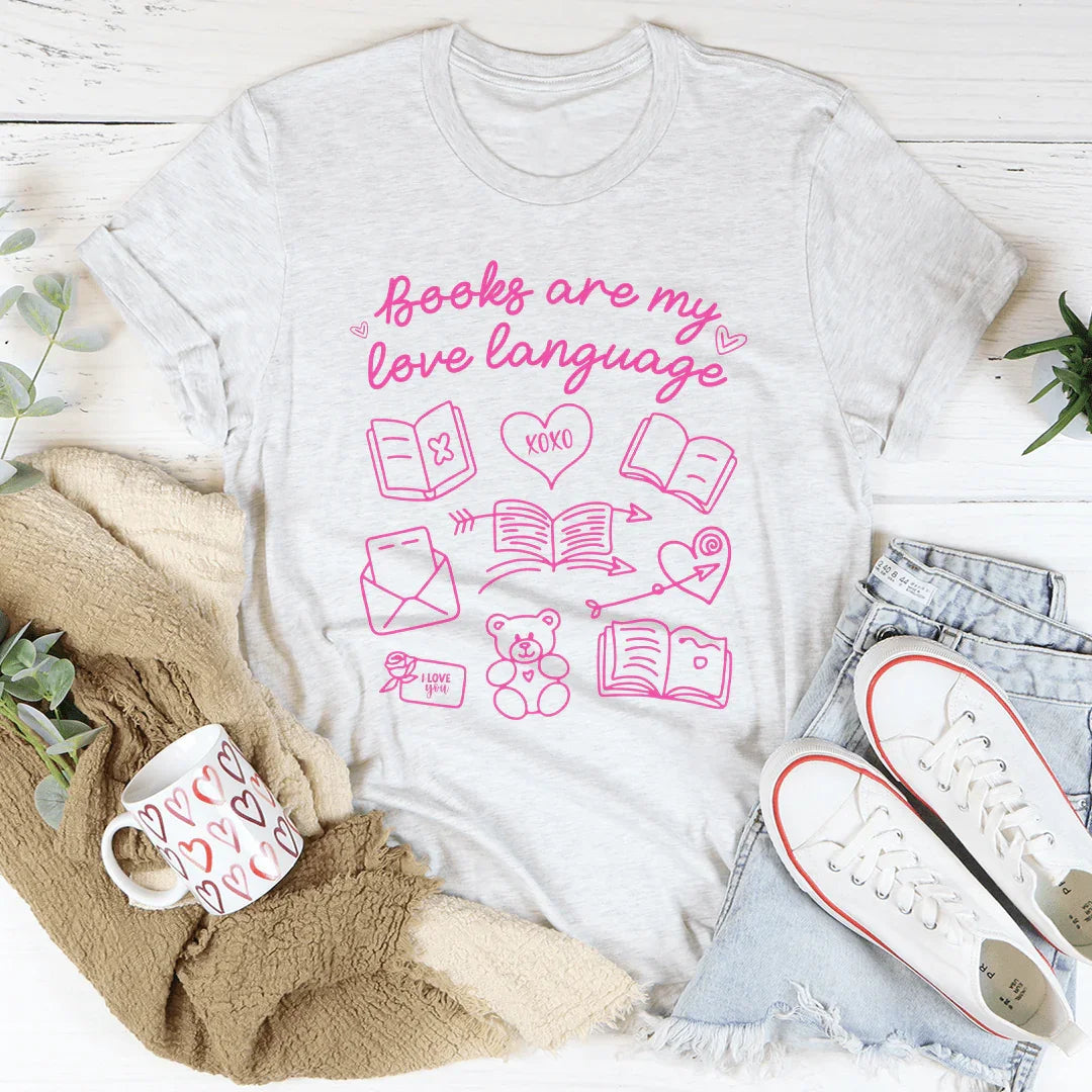 Books Are My Love Language Tee