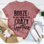 Camiseta "Boze, el pegamento que mantiene unida toda esta locura"