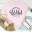 Born To Be Wild T-Shirt