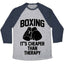 Boxing It's Cheaper Than Therapy Tri-Blend Baseball Tee