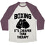Boxing It's Cheaper Than Therapy Tri-Blend Baseball Tee